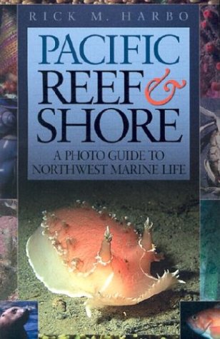 pacific reef  shore a photo guide to northwest marine life