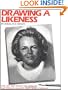Drawing a Likeness (Practical Art Books)