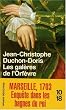 Les gal�res de l'Orf�vre : Marseille, 1703