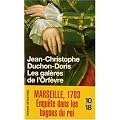 Les gal�res de l'Orf�vre : Marseille, 1703