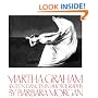 Martha Graham: Sixteen Dances in Photographs