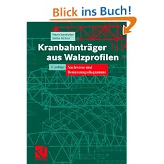 Kranbahntr�ger aus Walzprofilen. Nachweise und Bemessungsdiagramme