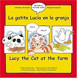 Lucy the Cat at the Farm: La Gatita Lucia en la granja (Bilingual Picture Strip Books)