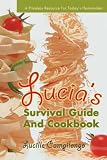 Lucia's Survival Guide And Cookbook