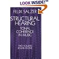 Structural Hearing: Tonal Coherence in Music (Two Volumes Bound As One) by Felix Salzer