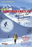  : Genu&szlig;-Schitourenatlas Schweiz Ost/Graub&uuml;nden. 200 Superschigipfel mit &Uuml;ber 250 Tourenabfahrten.
