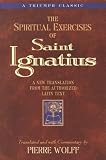 The Spiritual Exercises of Saint Ignatius (Triumph Classics)