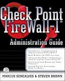 Check Point Firewalls: An Administration Guide (Networking)