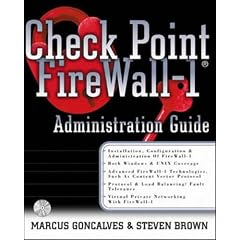 Check Point Firewalls: An Administration Guide (Networking)