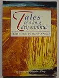 Tales of a long dry summer