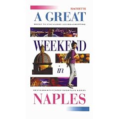 A Great Weekend in Naples