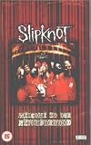 Slipknot - Welcome to Our Neighborhood [VHS]
