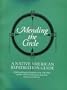 Mending the Circle: A Native American Repatriation