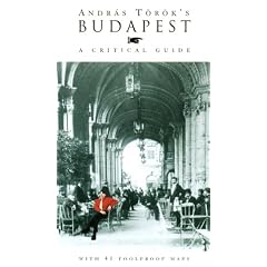 Budapest: A Critical Guide