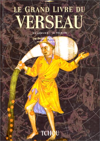 Le Grand Livre du Verseau by Denise Perret-LagrangeRobert Malzac