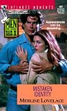 Mistaken Identity (Men of the Bar H) (Silhouette Intimate Moments, 987) (Intimate Moments, 987)