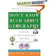 Don't Know Much About Geography: Everything You Need to Know About the World but Never Learned by Kenneth C. Davis