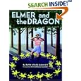 Elmer and the Dragon (My Father's Dragon)