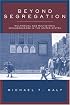 Beyond Segregation: Multiracial And Multiethnic Neighborhoods In The United States