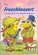 Spielen und Lernen. Froschkonzert. Cassette