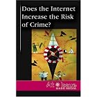 Click here to buy At Issue Series - Does the Internet Increase the Risk of Crime? (hardcover edition) (At... by Lisa Yount.