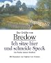 Ich sitze hier und schneide Speck: Die K�che meiner Kindheit im Fr�hling