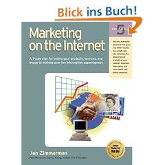 Marketing on the Internet: A 7-Step Plan for Selling Your Products, Services, and Image to Millions Over the Information Superhighway (Marketing on the Internet, 5th ed)