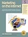 Marketing on the Internet: A 7-Step Plan for Selling Your Products, Services, and Image to Millions Over the Information Superhighway (Marketing on the Internet, 5th ed)