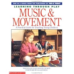Learning Through Play: Music and Movement