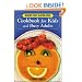 Wheat-Free, Gluten-Free Cookbook for Kids and Busy Adults