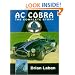 AC Cobra: The Complete Story (Crowood AutoClassic)