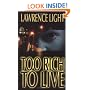 Too Rich To Live