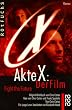 Akte X: Der Film. Fight the Future. Der Jugendroman zum Kinofilm.