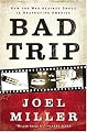Bad Trip: How the War Against Drugs is Destroying America