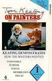 Tom Keating On Painters 1: Programmes 1 & 2 - The Original TV Series [1982]