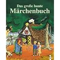 Das gro�e bunte M�rchenbuch