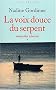 La voix douce du serpent