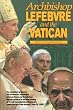 Archbishop Lefebvre and the Vatican, 1987-1988