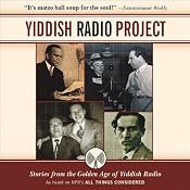 Yiddish Radio Project: Stories from the Golden Age of Yiddish Radio | [Scott Simon]