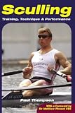 Sculling: Training, Technique and Performance