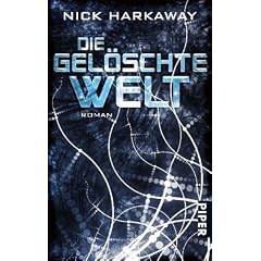 Die gel�schte Welt: Roman