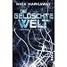 Die gel�schte Welt: Roman
