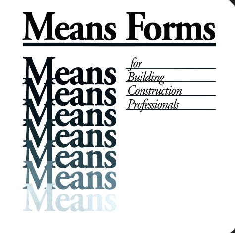 Means Forms for Building Construction Professionals - Loose-Leaf - R.S. Means Company - RS-67231 - ISBN: 0911950877 - ISBN-13: 9780911950878