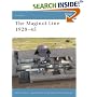 The Maginot Line 1928-45 (Fortress)