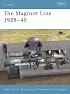 The Maginot Line 1928-45