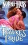 Hawke's Pride (Leisure historical romance)