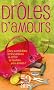 Dr�les d'amours : Coffret 3 en volumes : PS : I love you ; Cause c�leb' ; Nanny, journal d'une baby-sitter
