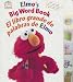 Elmo's Big Word Book/El libro grande de palabras de Elmo (Sesame Street Elmo's World)