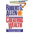Creating Wealth: Retire in Ten Years Using Allen's Seven Principles of Wealth!