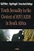 Youth Sexuality in the Context of HIV/Aids in South Africa